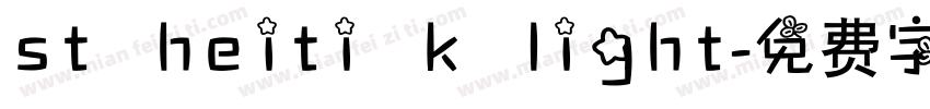 st heiti k light字体转换